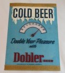 Rare Vintage Dobler Beer Thermometer & Sign