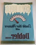 Rare Vintage Dobler Beer Thermometer & Sign