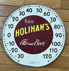 Vintage Holihan’s Beer Ale 12” Thermometer