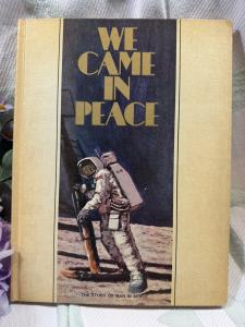 We Came in Peace 1969 Apollo 11 Print