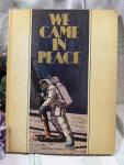 We Came in Peace 1969 Apollo 11 Print