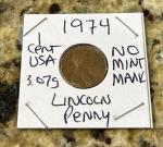 1974 Lincoln Penny Without Mint Mark