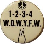 1960s Vietnam War W.D.W.Y.F.W Pinback Collectible