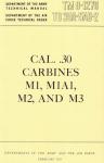 M1, M1A1, M2 & M3 Carbines Manual
