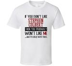 Stephen Colbert Comedy T-shirt for Fans