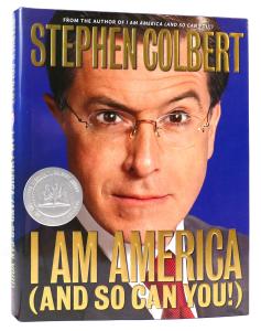 Stephen Colbert I AM AMERICA Signed Edition