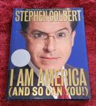 Stephen Colbert I Am America Signed Book