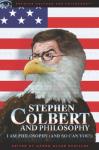 Stephen Colbert and Philosophy: I Am Philosophy