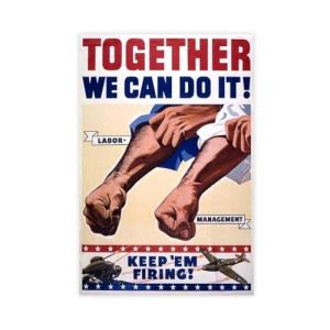 World War II Together We Can Do It Poster