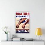 World War II Together We Can Do It Poster
