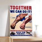 World War II Together We Can Do It Poster