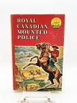 1950s Royal Canadian Mounted Police Landmark Book
