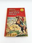 1950s Royal Canadian Mounted Police Landmark Book