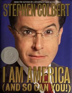 Signed I Am America by Stephen Colbert