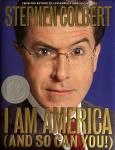 Signed I Am America by Stephen Colbert