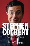 Stephen Colbert: Beyond Truthiness Collectible Edition