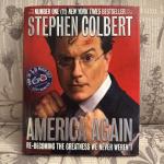 Stephen Colbert Signed America Again 1st Edition