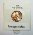 1974 Lincoln Memorial Penny - Make Someone Feel Loved!