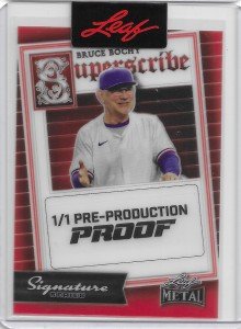 2024 Leaf Metal Bruce Brochy Signature 1/1 Proof