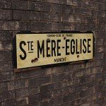 World War II St. Mere Eglise Street Sign