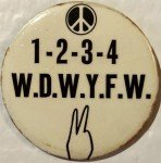 1960s Vietnam War W.D.W.Y.F.W Pinback Collectible