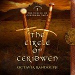 The Circle of Ceridwen: Saga Book One