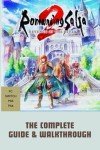 Romancing SaGa 2: Complete Guide & Walkthrough