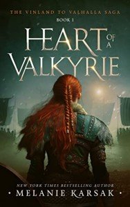 Heart of a Valkyrie: Vinland to Valhalla Saga