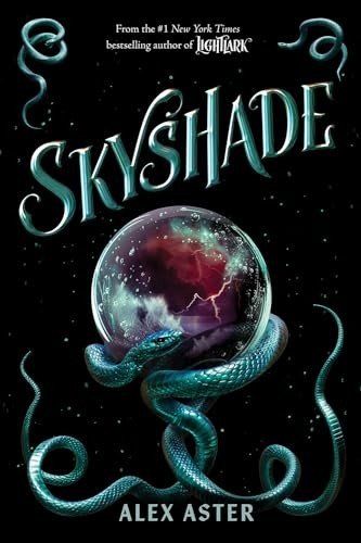 Skyshade: Book 3 of The Lightlark Saga