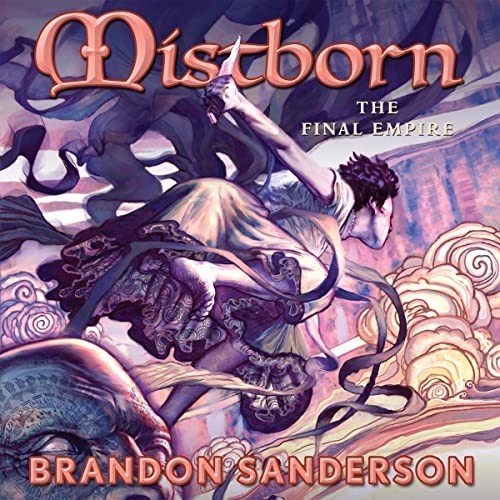 Mistborn: The Final Empire - Book One