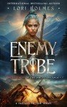 Enemy Tribe: Book 3 in The Ancestors Saga