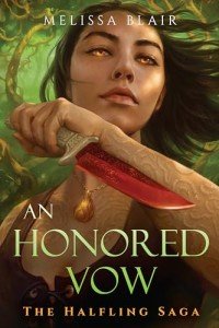 An Honored Vow - The Halfling Saga Edition