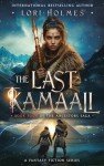The Last Kamaali: Ancestors Saga Book 4