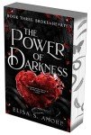 Brokenhearted: Embrace the Power of Darkness