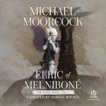 Elric of Melniboné: Volume 1 Collectible Edition
