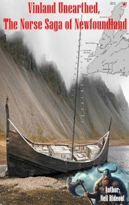 Vinland Unearthed: Norse Saga of Newfoundland