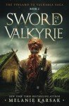 Valkyrie Sword from Vinland to Valhalla Saga