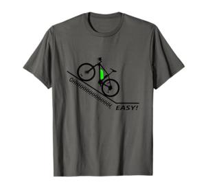 Oh Easy E-Bike MTB Electric Bicycle T-Shirt