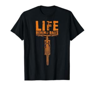 Funny Mountain Bike T-Shirt: Life Behind Bars