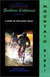 Classic Trails Guide for Southern California Mountain Biking