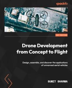 Comprehensive Drone Development: Design to Flight Guide