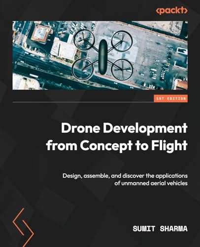 Comprehensive Drone Development: Design to Flight Guide