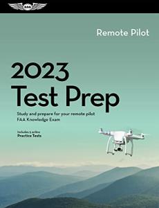 Remote Pilot Test Prep Book for FAA Exam