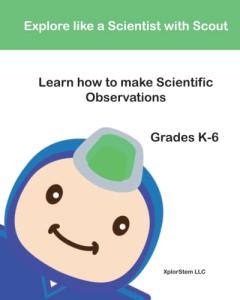 Scout's Guide to Scientific Observations for Beginners