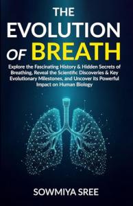 Breathing: Unraveling Secrets and Evolutionary Milestones