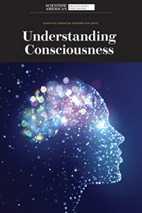 Understanding Consciousness: Big Ideas in Science