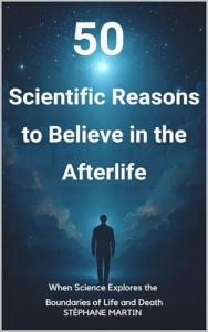 50 Reasons to Explore Life After Death