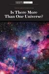 Multiple Universes? Insights from Scientific American