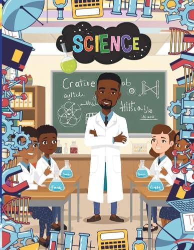 I Love Science: Fun Workbook for Exploring Ideas