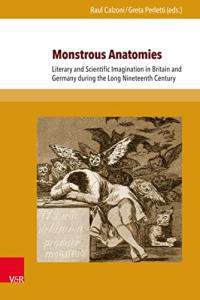 Monstrous Anatomies: Imagination in Nineteenth Century